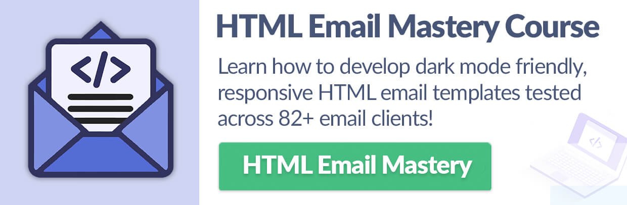 HTML Email Mastery Course